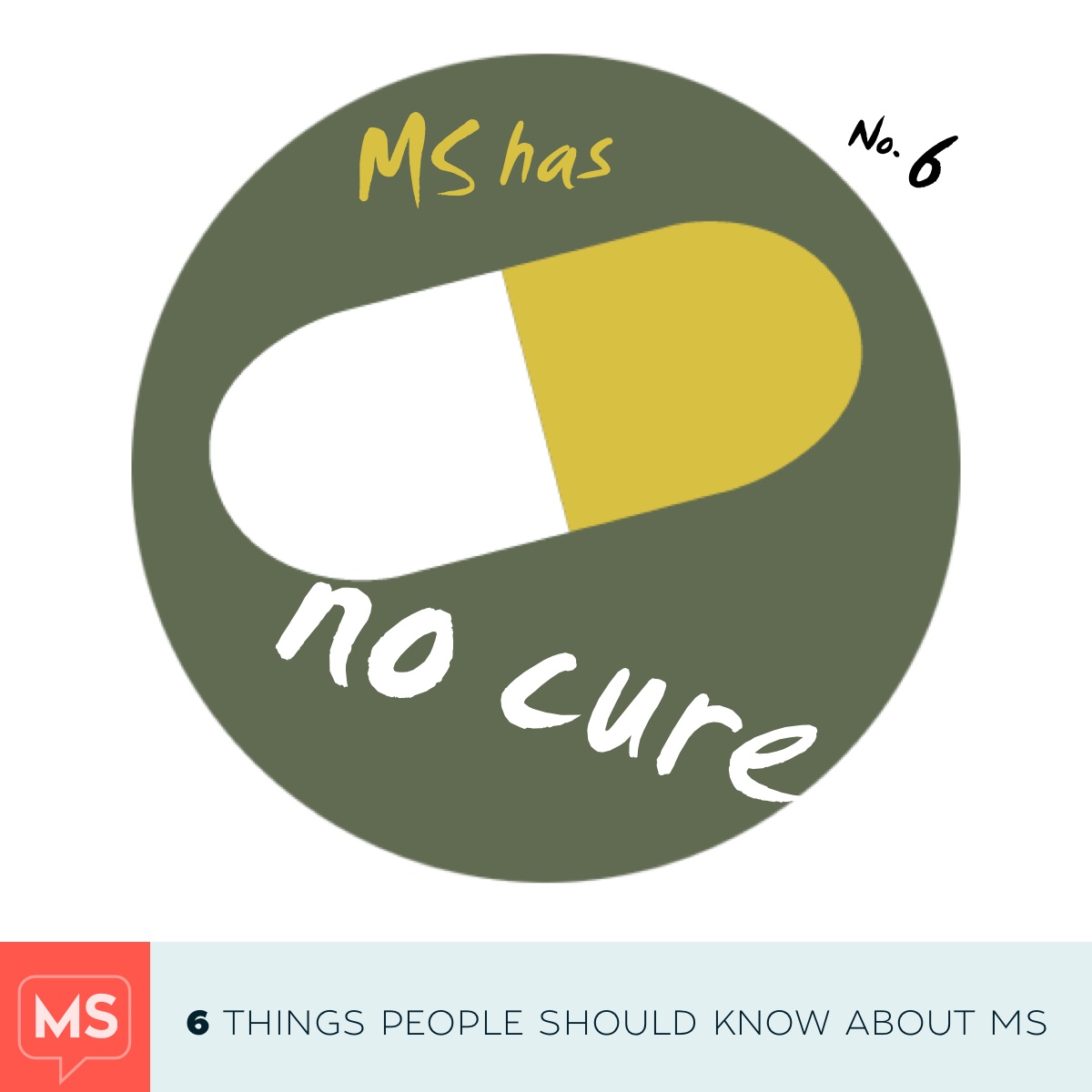Six things people should know about MS