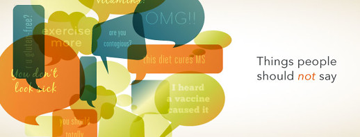 What You SHOULDN'T to Say to Someone with MS image