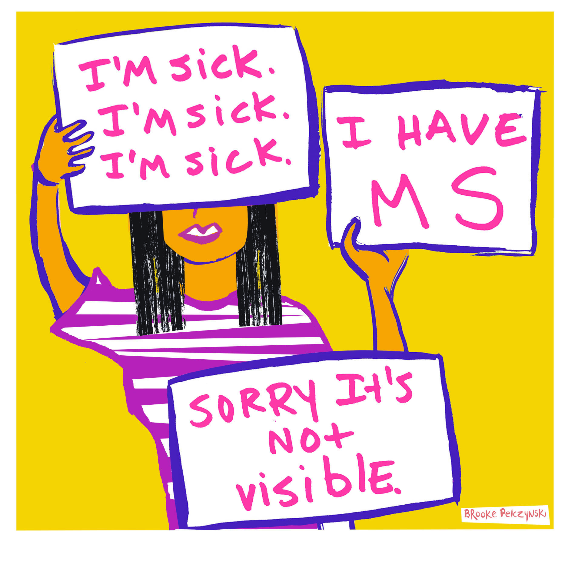A young girl carries signs that say she has MS, sorry it's not visible.