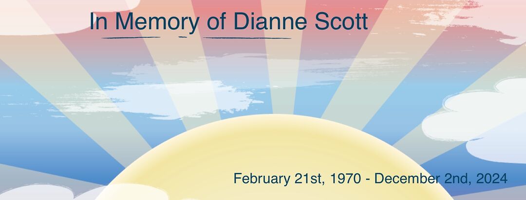 In Memory of Dianne Scott